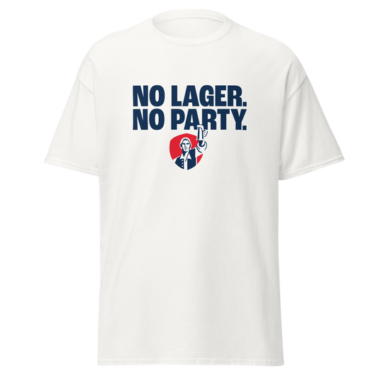 white tee on white background with text no lager. no party.
