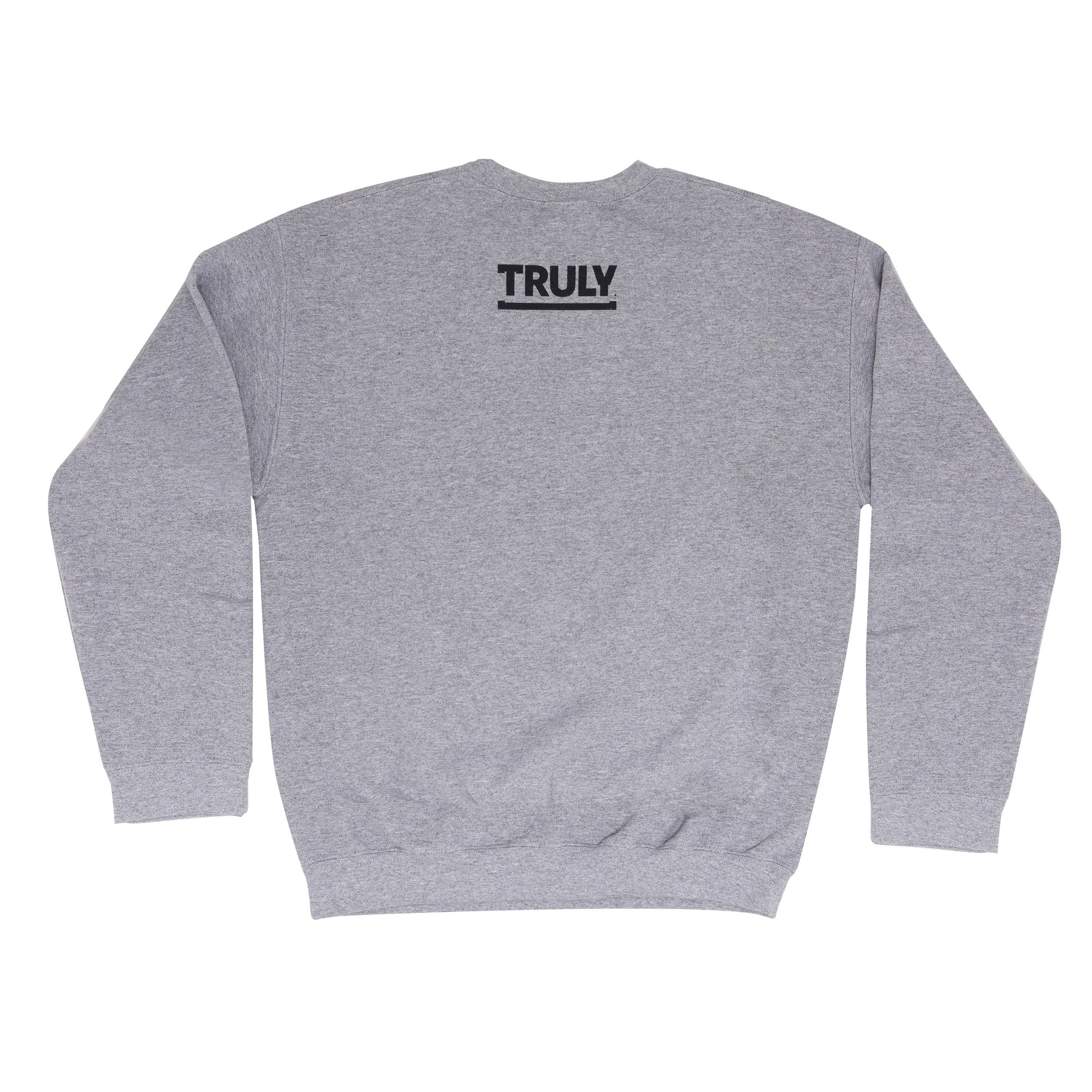 Back view of grey crewneck with a small truly logo in black by the neck area.